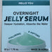 Overnight Jelly Serum with Hyaluronic Acid and Peptides
